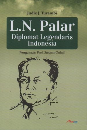 L.N Palar Diplomat Legendaris Indonesia