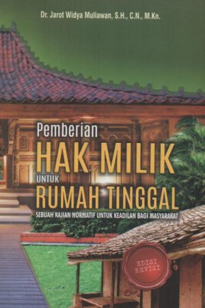 Pemberian Hak Milik untuk Rumah Tinggal