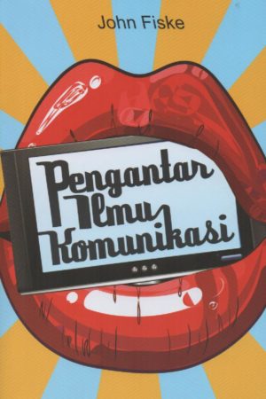 Pengantar Ilmu Komunikasi