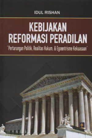 Kebijakan Reformasi Peradilan