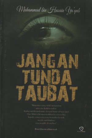 Jangan Tunda Taubat