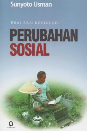 Perubahan Sosial Esai-Esai Sosiologi